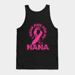 I wear pink for my Nana Tank Top